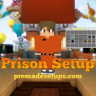 Prison Setup